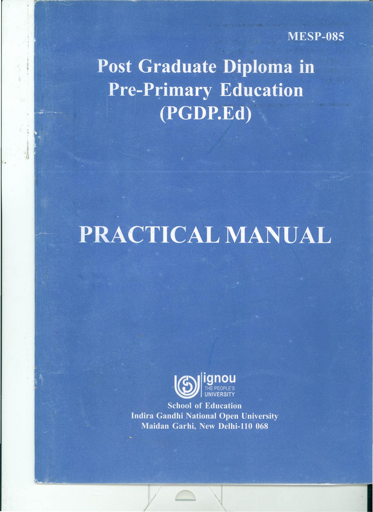 MESP-085 Post Graduate Diploma in Pre-Primary Education Practical Manual